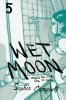 WET MOON VOL 05 GN [9781620103319]